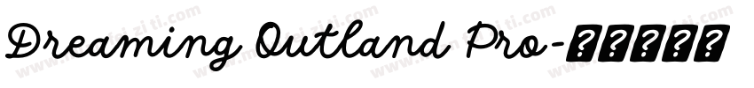 Dreaming Outland Pro字体转换